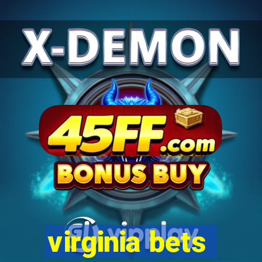 virginia bets